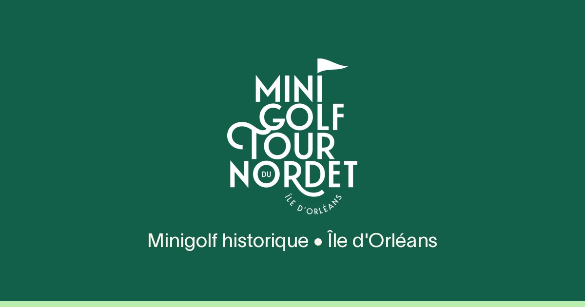 Mini Golf Tour du Nordet mini golf in Saint-François-de-l'Île-d'Orléans, Quebec
